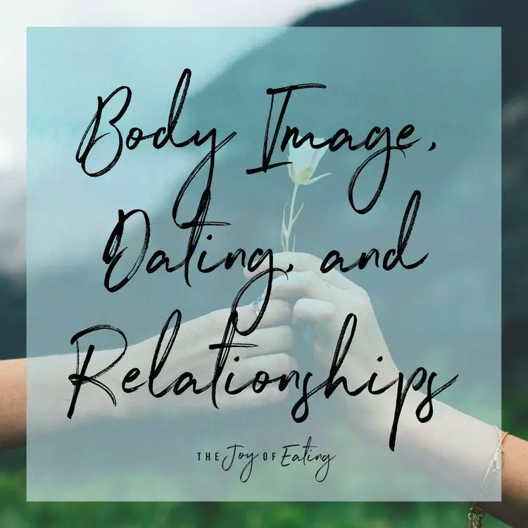 Imagen corporal, citas y relaciones